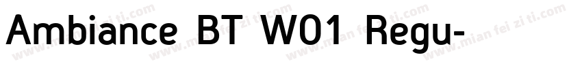 Ambiance BT W01 Regu字体转换